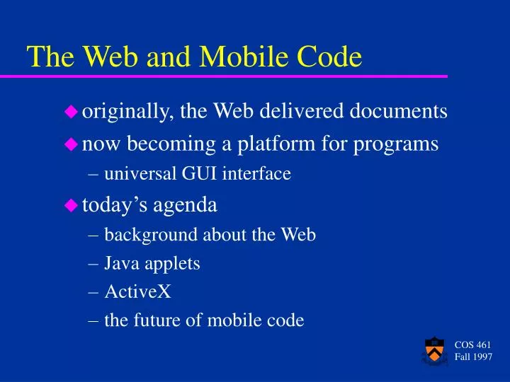 the web and mobile code