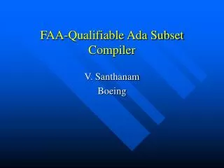 FAA-Qualifiable Ada Subset Compiler