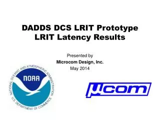 DADDS DCS LRIT Prototype LRIT Latency Results