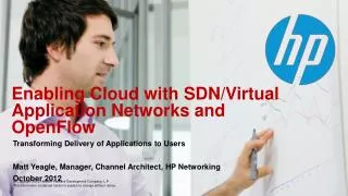 enabling cloud with sdn virtual application networks and openflow