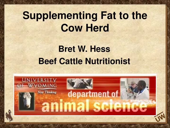 supplementing fat to the cow herd