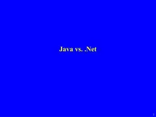 Java vs. .Net