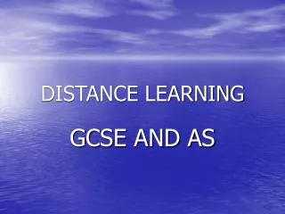 DISTANCE LEARNING