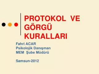 protokol ve g rg kurallari