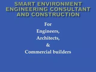 Smart Environment Engineering Consultant and Construction