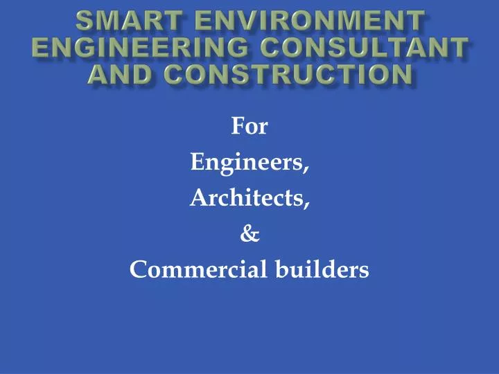 smart environment engineering consultant and construction