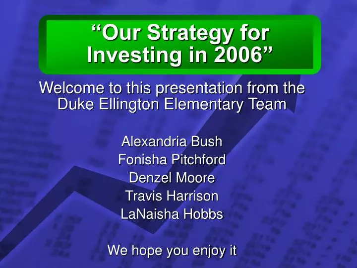 our strategy for investing in 2006
