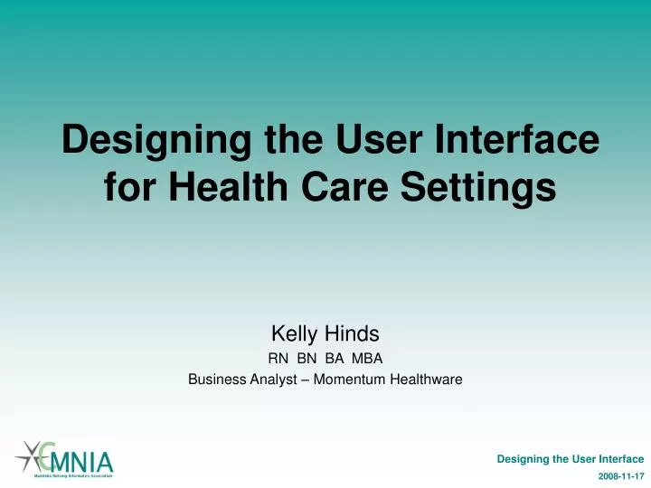 designing the user interface for health care settings