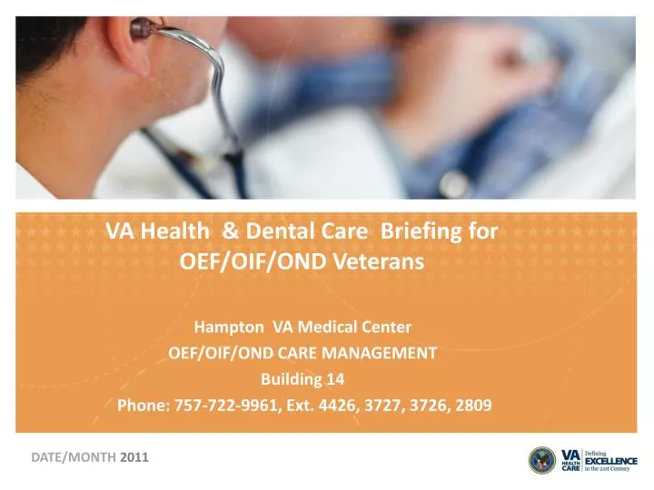 va health dental care briefing for oef oif ond veterans
