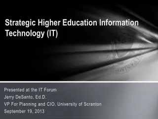Strategic Higher Education Information Technology (IT)