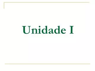 unidade i