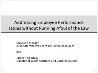Addressing Employee Performance Issues without Running Afoul of the Law