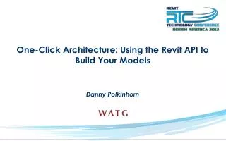 One-Click Architecture: Using the Revit API to Build Your Models