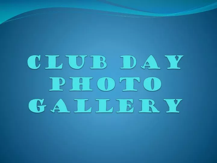 club day photo gallery