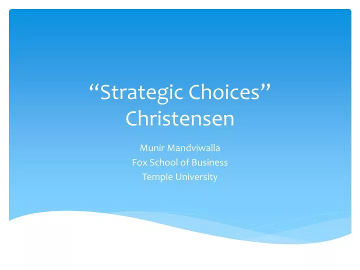 strategic choices christensen