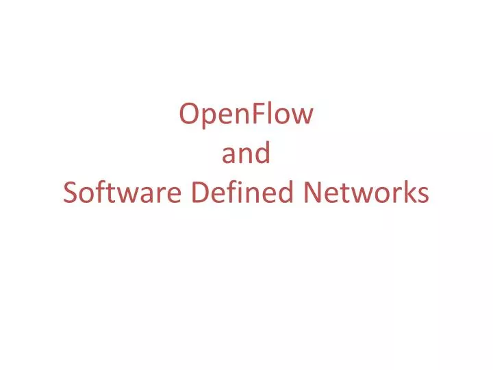 openflow and software defined networks