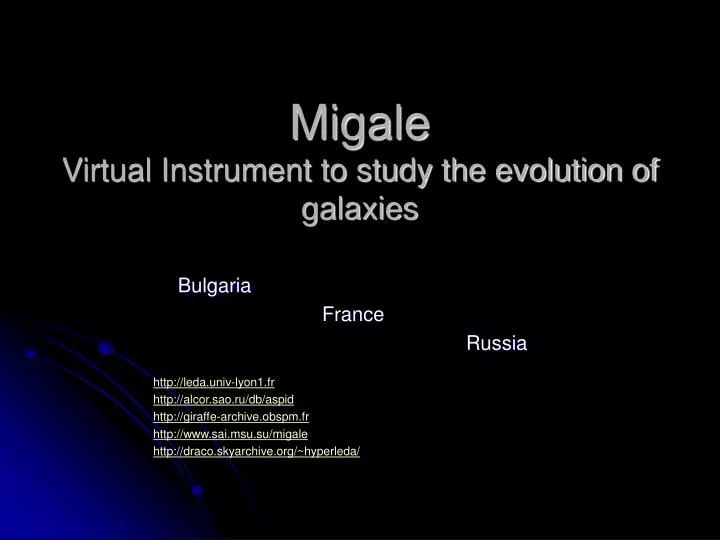 migale virtual instrument to study the evolution of galaxies