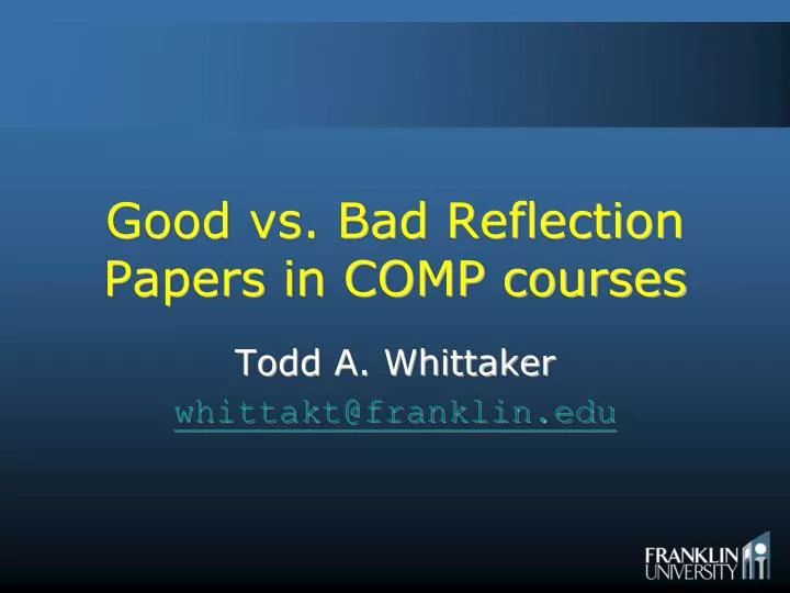 good vs bad reflection papers in comp courses