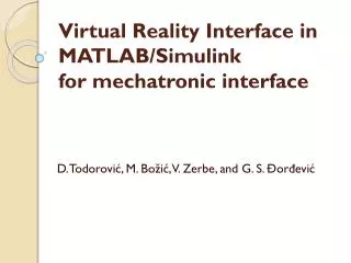Virtual Reality Interface in MATLAB/Simulink for mechatronic interface