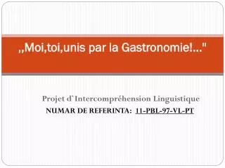 moi toi unis par la gastronomie