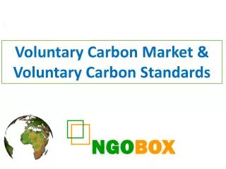 Voluntary Carbon Market &amp; Voluntary Carbon Standards