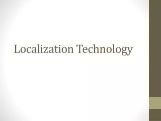 Localization Technology