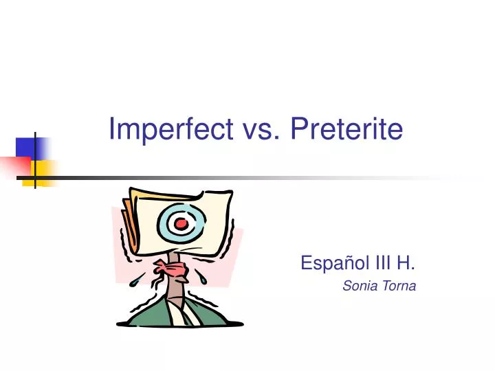 imperfect vs preterite