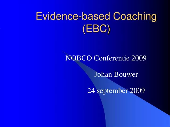 evidence based coaching ebc