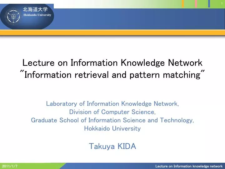 lecture on information knowledge network information retrieval and pattern matching