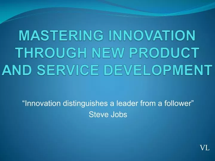 innovation distinguishes a leader from a follower steve jobs vl