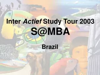 Inter Actief Study Tour 2003 S@MBA