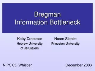 Bregman Information Bottleneck