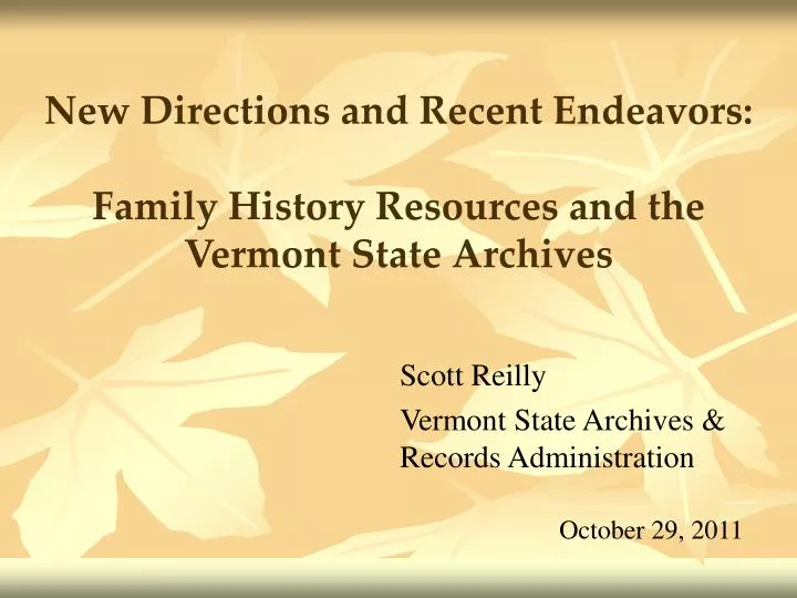 new directions and recent endeavors family history resources and the vermont state archives