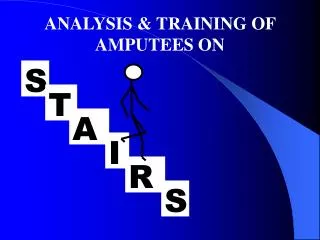 ANALYSIS &amp; TRAINING OF AMPUTEES ON