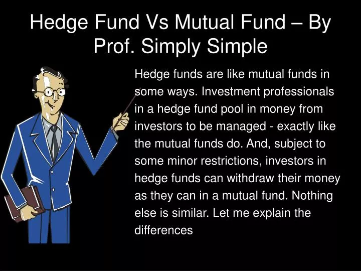 hedge fund vs mutual fund by prof simply simple