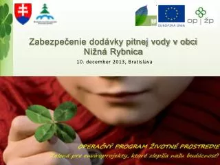 zabezpe enie dod vky pitnej vody v obci ni n rybnica 10 december 2013 bratislava
