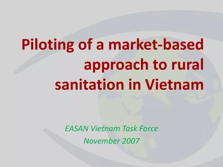 piloting of a market based approach to rural sanitation in vietnam
