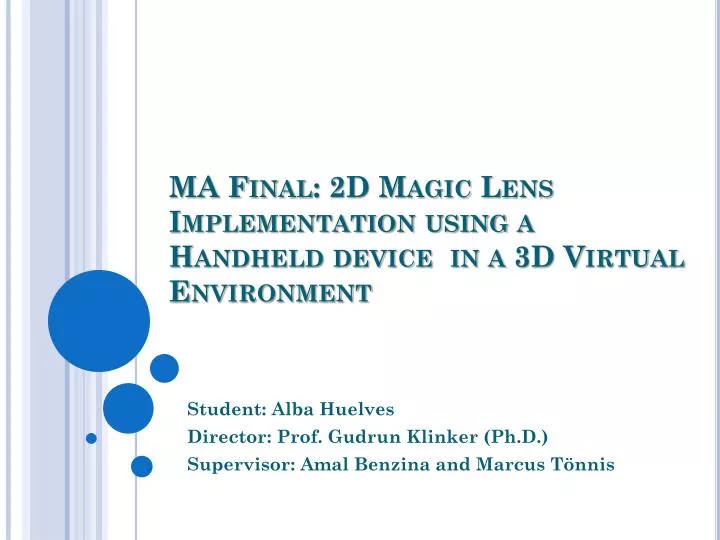 ma final 2d magic lens implementation using a handheld device in a 3d virtual environment