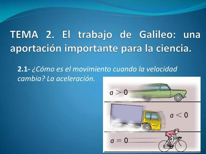 tema 2 el trabajo de galileo una aportaci n importante para la ciencia