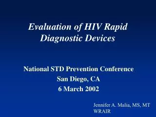 Evaluation of HIV Rapid Diagnostic Devices