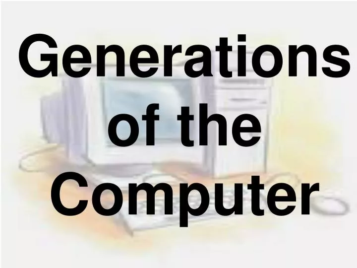 generations of the computer