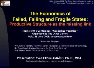 The Economics of Failed, Failing and Fragile States: Productive Structure as the missing link
