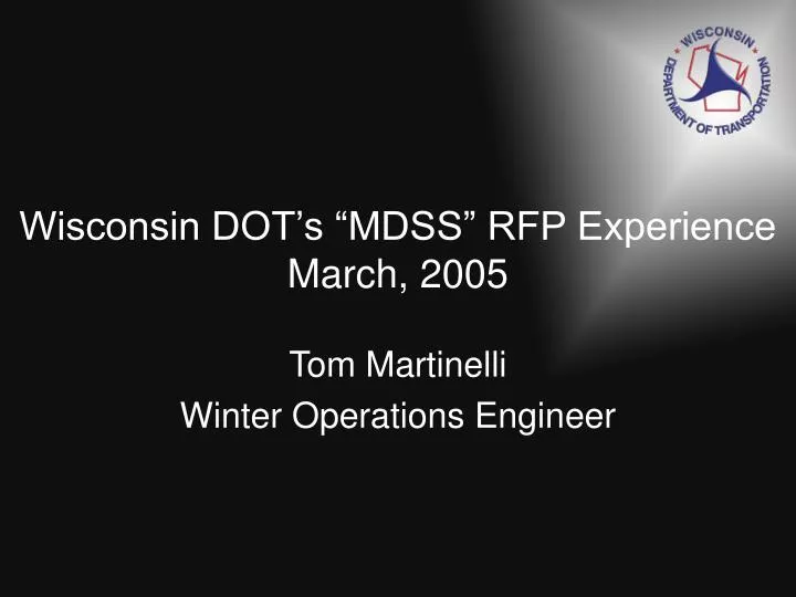 wisconsin dot s mdss rfp experience march 2005