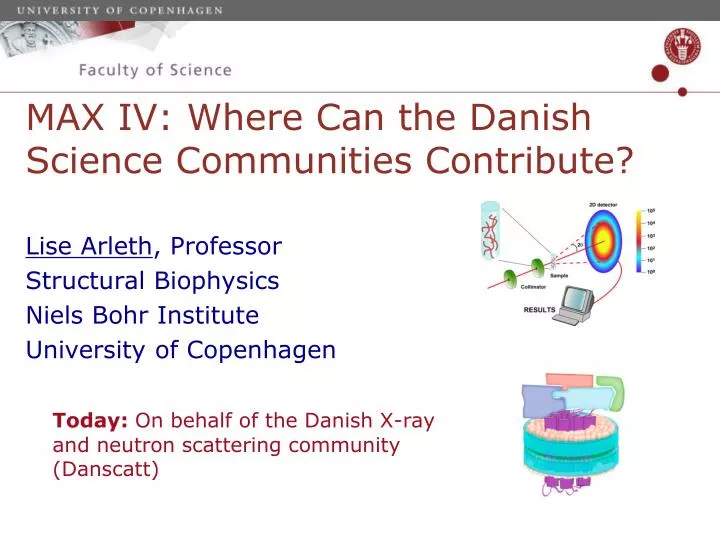 max iv where can the danish science communities contribute