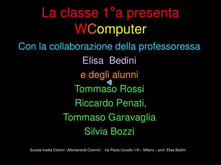 la classe 1 a presenta w c omputer