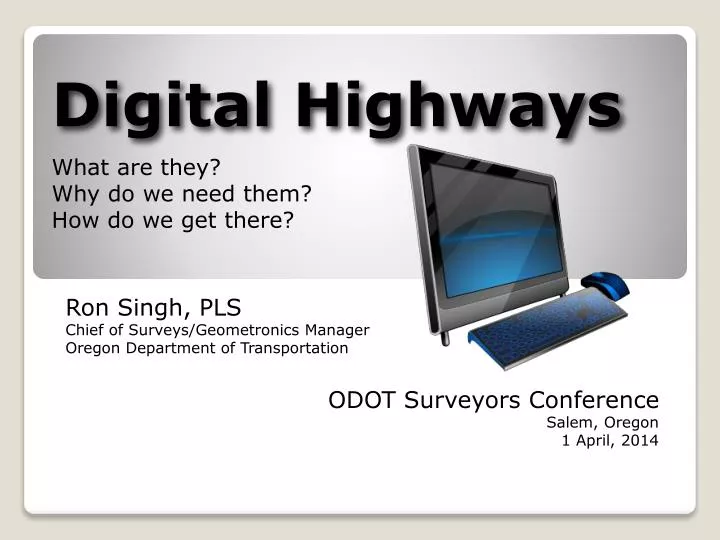 digital highways what are they why do we need them how do we get there