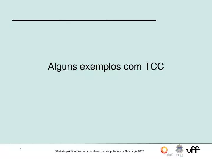 alguns exemplos com tcc