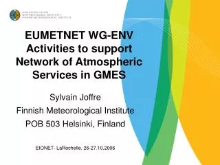 EUMETNET WG-ENV Activities to support Network of Atmospheric Services in GMES
