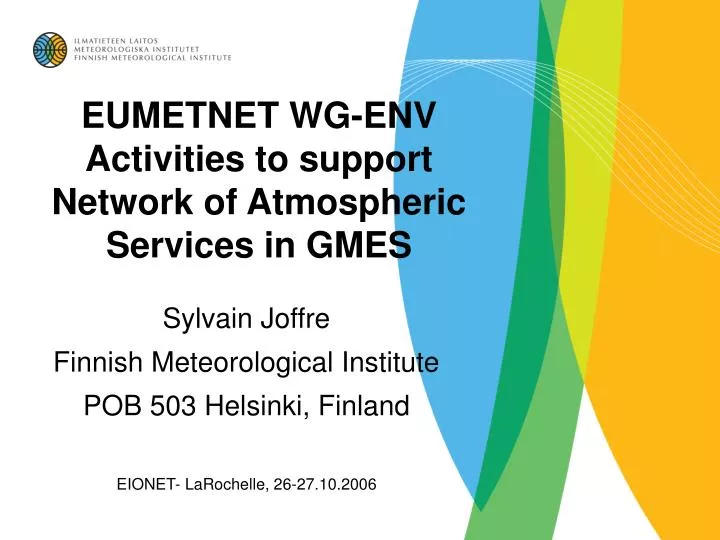 eumetnet wg env activities to support network of atmospheric services in gmes