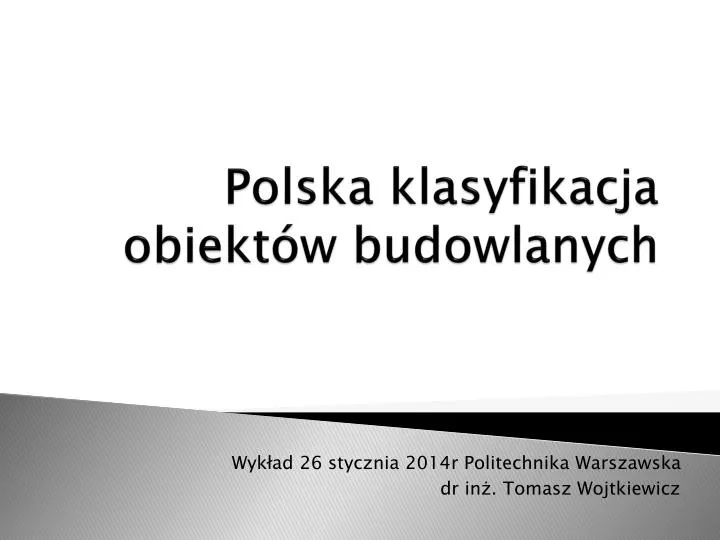 polska klasyfikacja obiekt w budowlanych